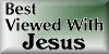 Best Viewed With Jesus